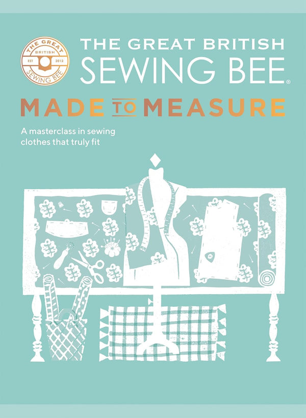The Great British Sewing Bee: Made To Measure